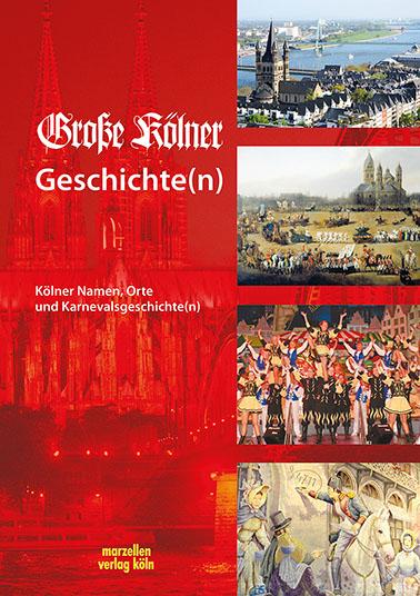 Große Kölner Geschichte(n)