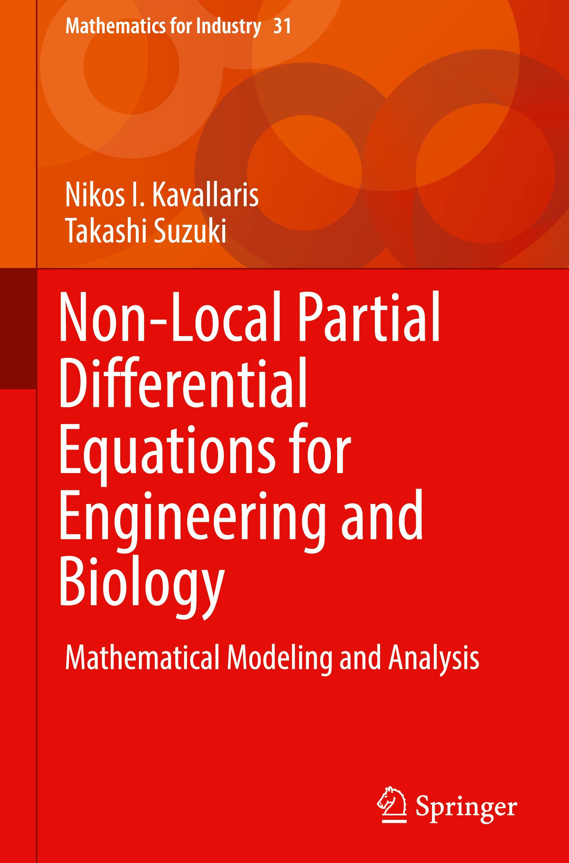 Non-Local Partial Differential Equations for Engineering and Biology