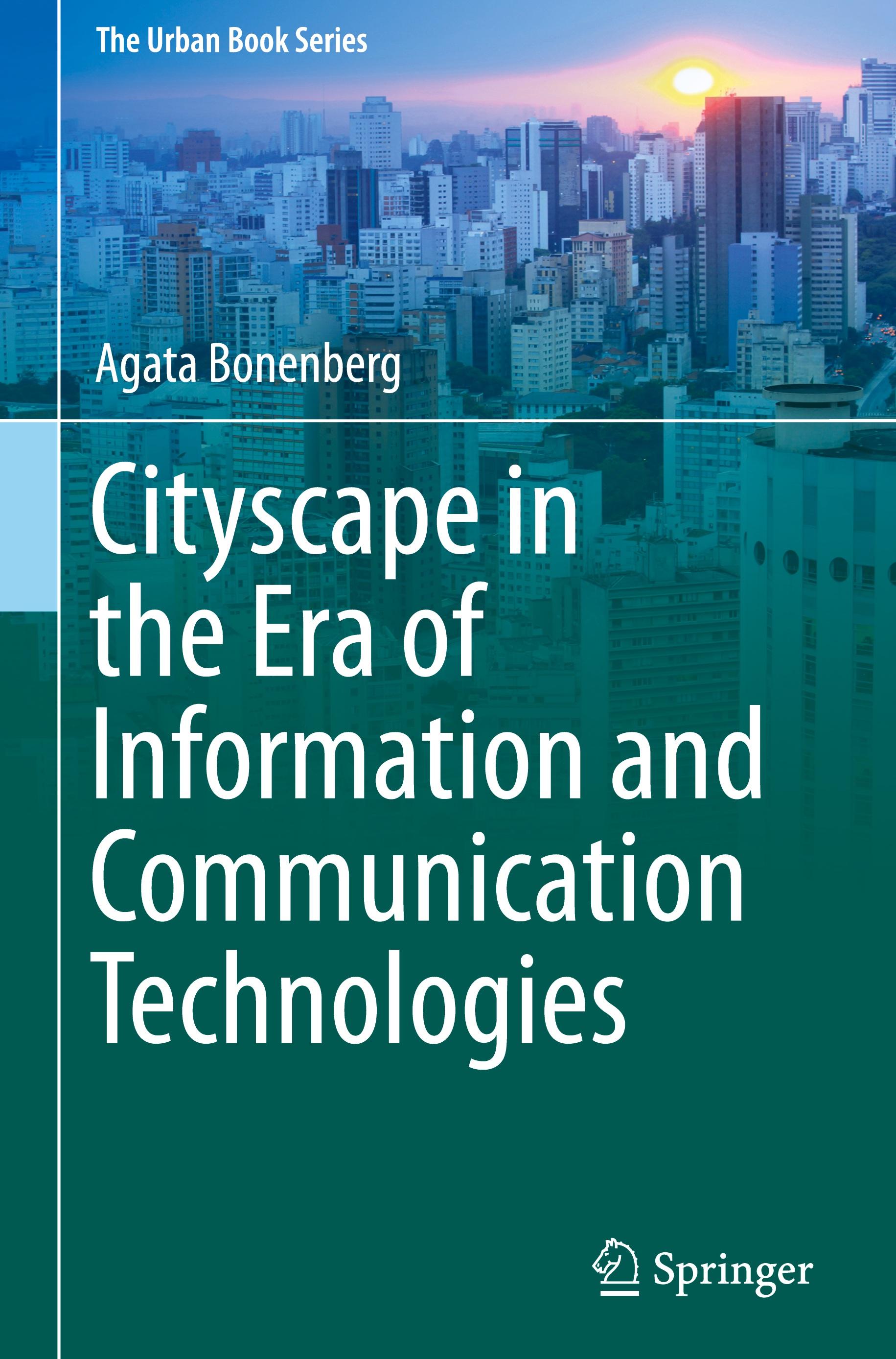 Cityscape in the Era of Information and Communication Technologies