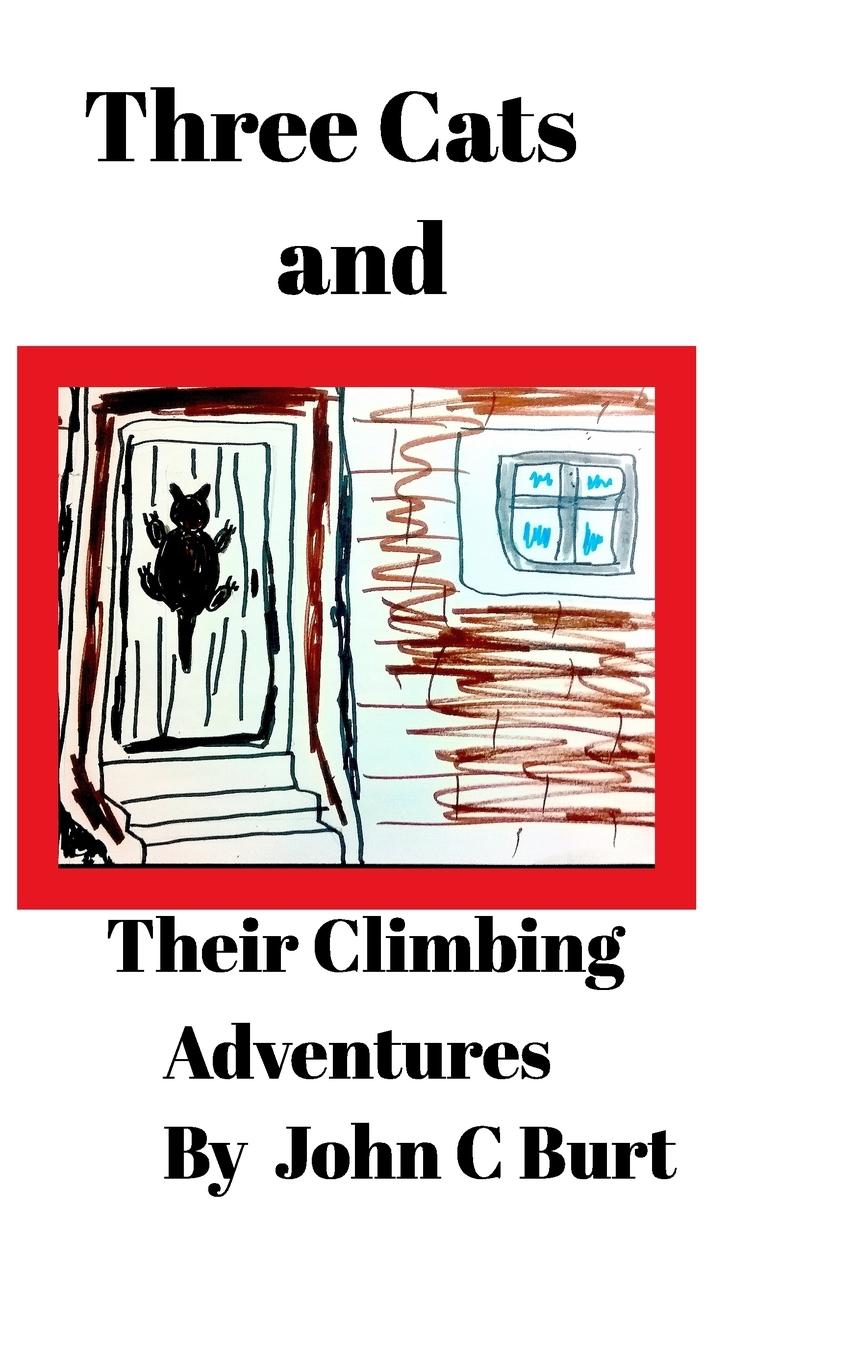 Three Cats and Their Climbing Adventures.