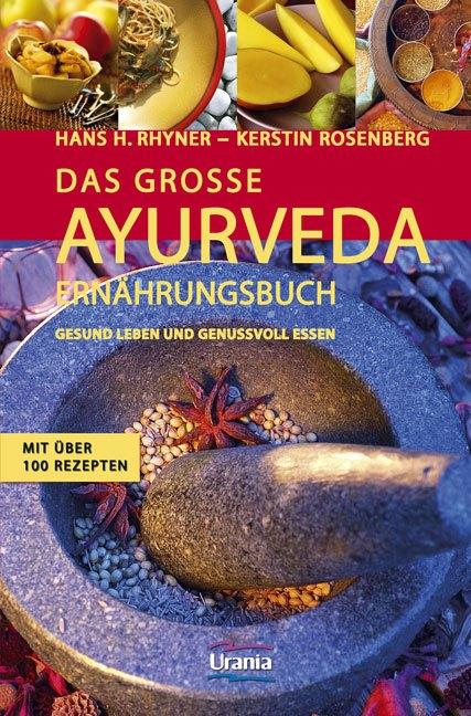 Das große Ayurveda-Ernährungsbuch