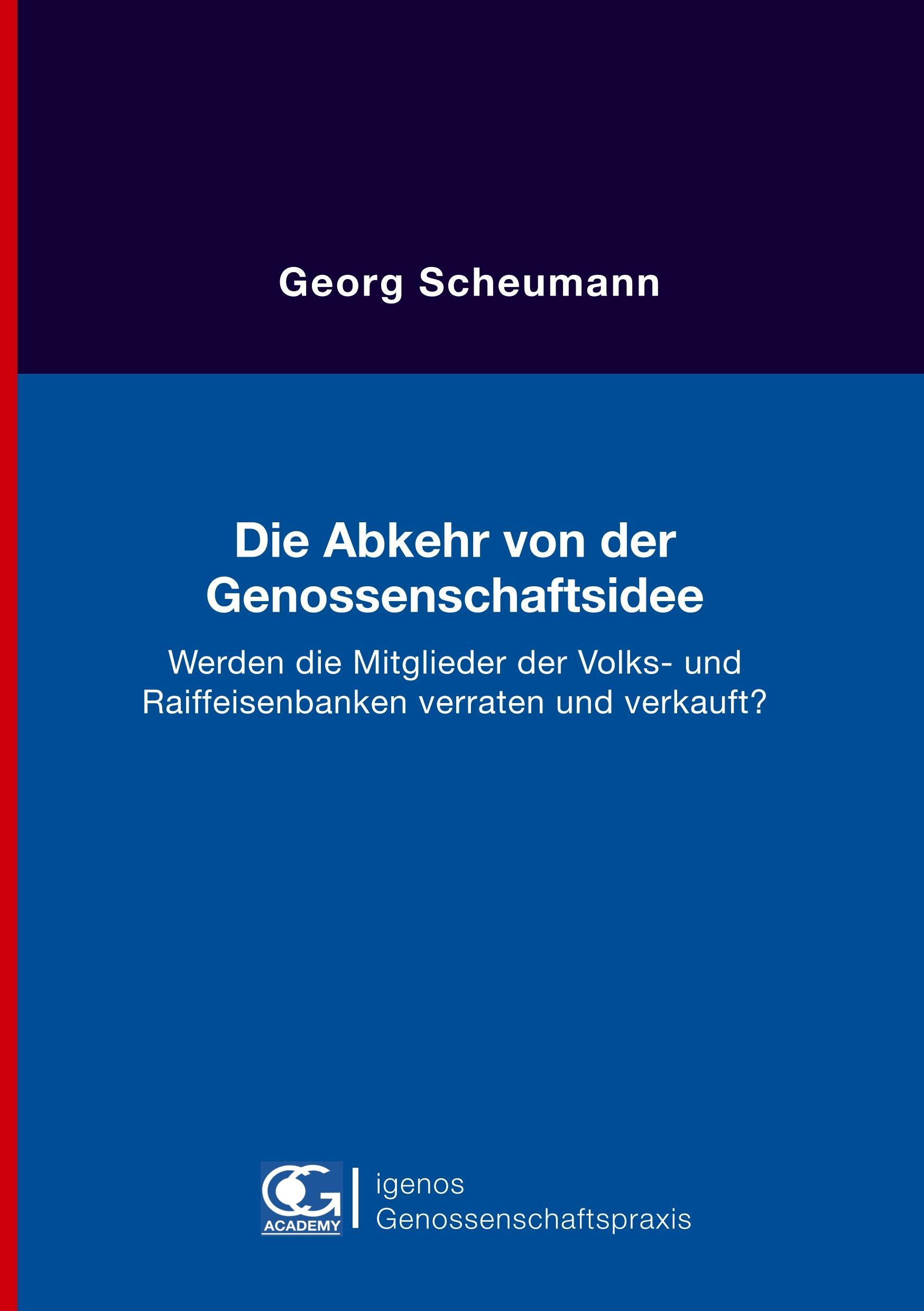 Die Abkehr von der Genossenschaftsidee