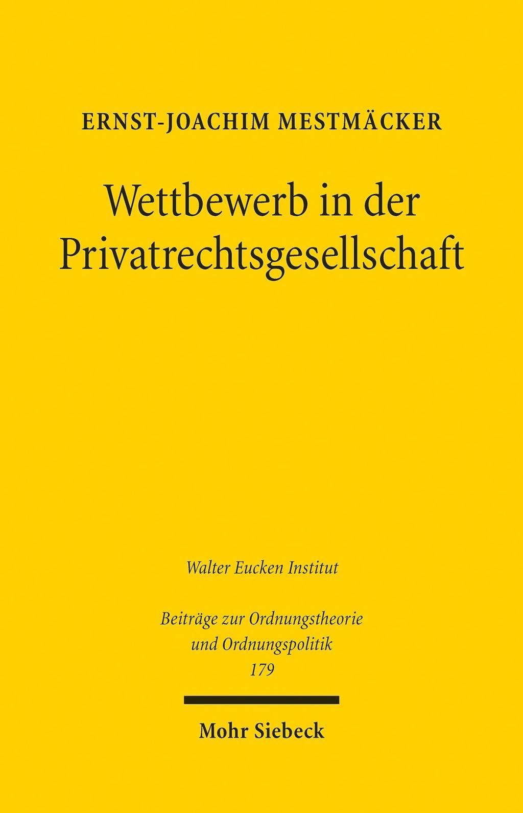 Wettbewerb in der Privatrechtsgesellschaft