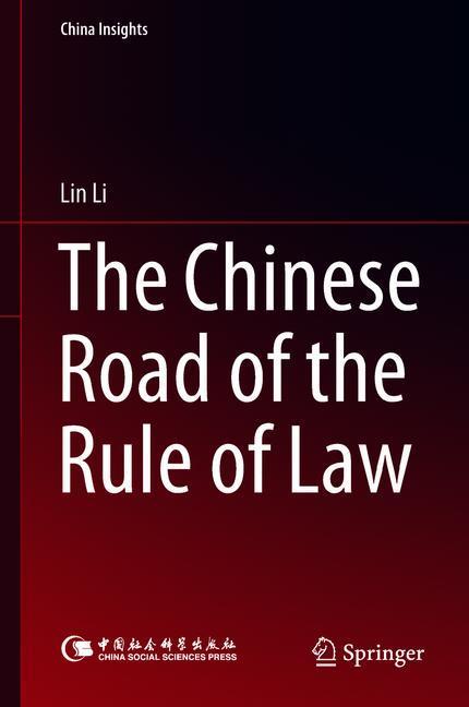 The Chinese Road of the Rule of Law