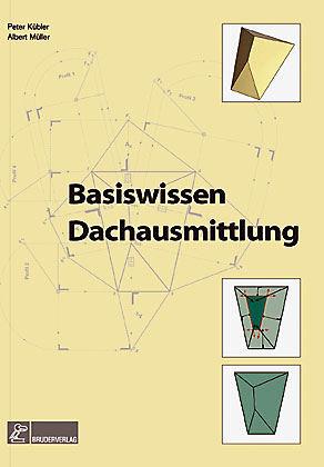 Basiswissen Dachausmittlung