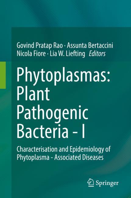 Phytoplasmas: Plant Pathogenic Bacteria - I