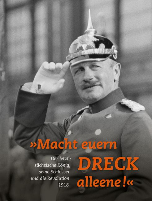 »Macht euern Dreck alleene!«