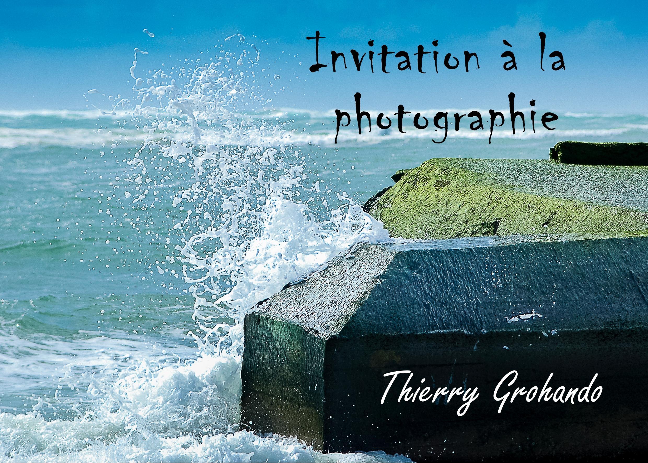 Invitation à la photographie