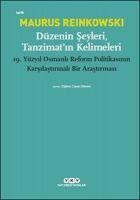 Düzenin Seyleri, Tanzimatin Kelimeleri