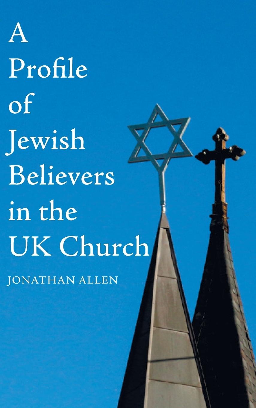 A Profile of Jewish Believers in the UK Church