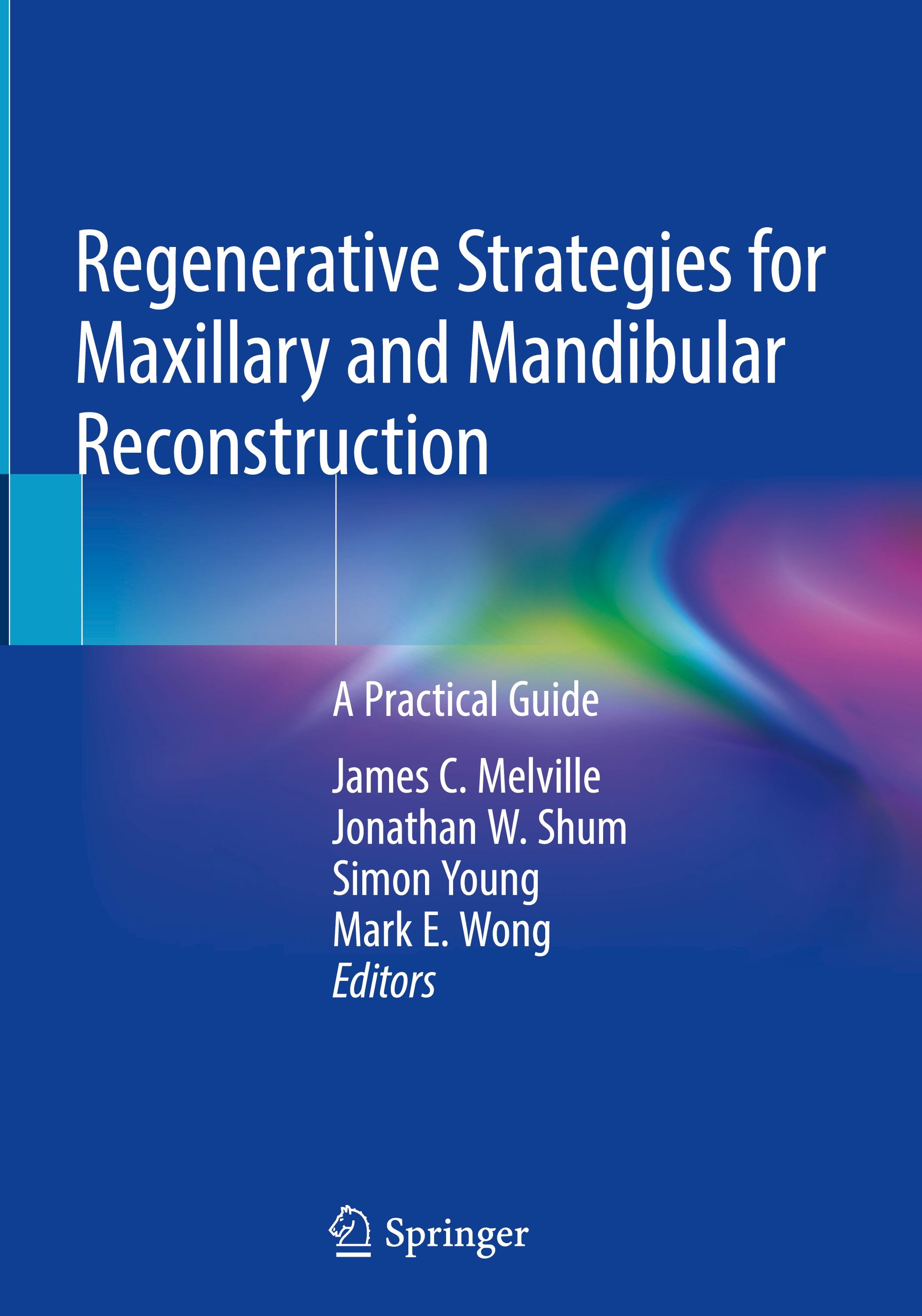 Regenerative Strategies for Maxillary and Mandibular Reconstruction