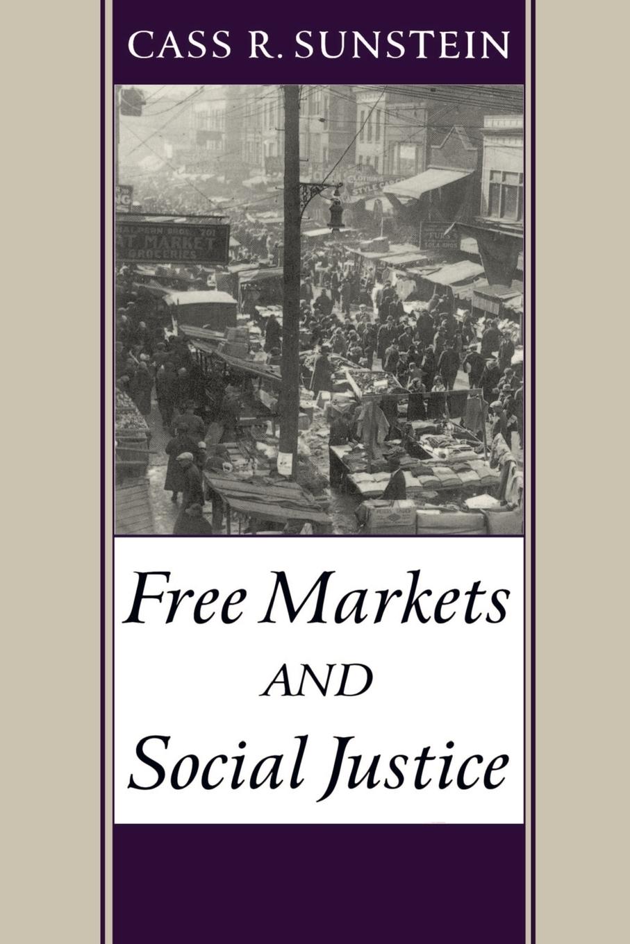 Free Markets and Social Justice