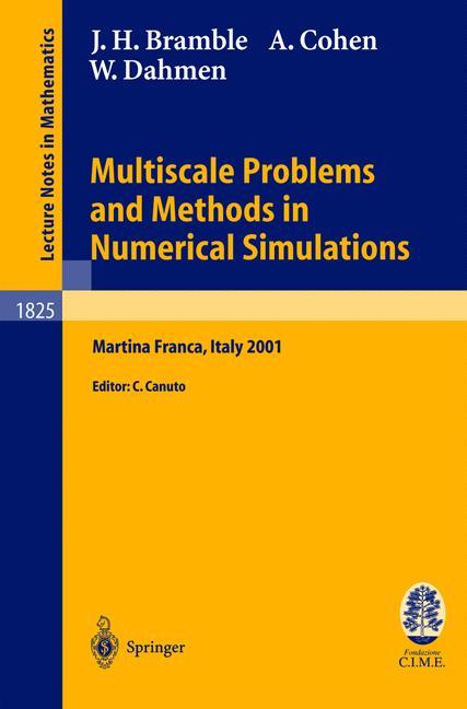 Multiscale Problems and Methods in Numerical Simulations