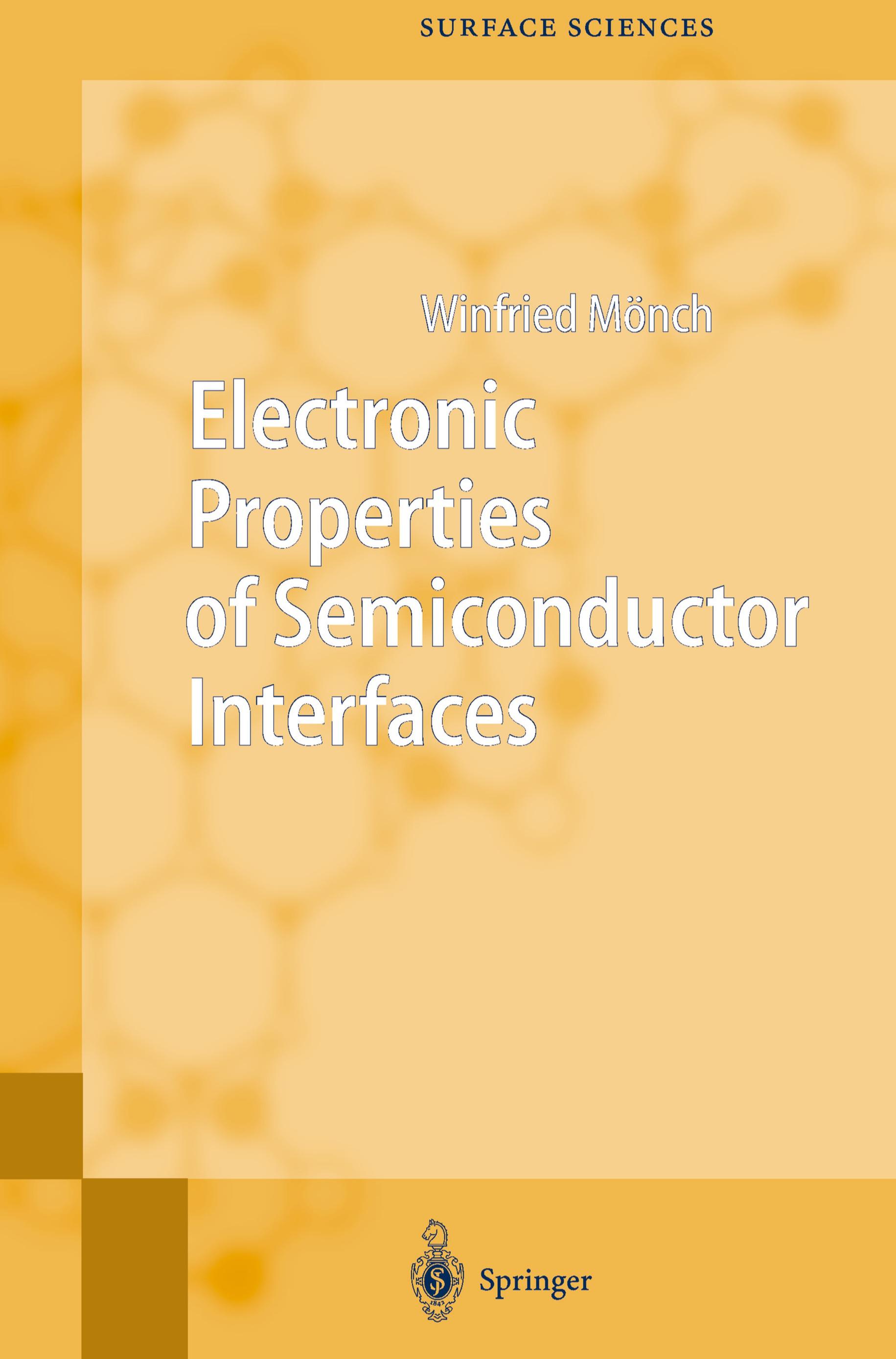 Electronic Properties of Semiconductor Interfaces