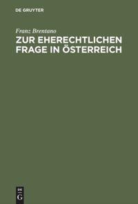 Zur eherechtlichen Frage in Österreich