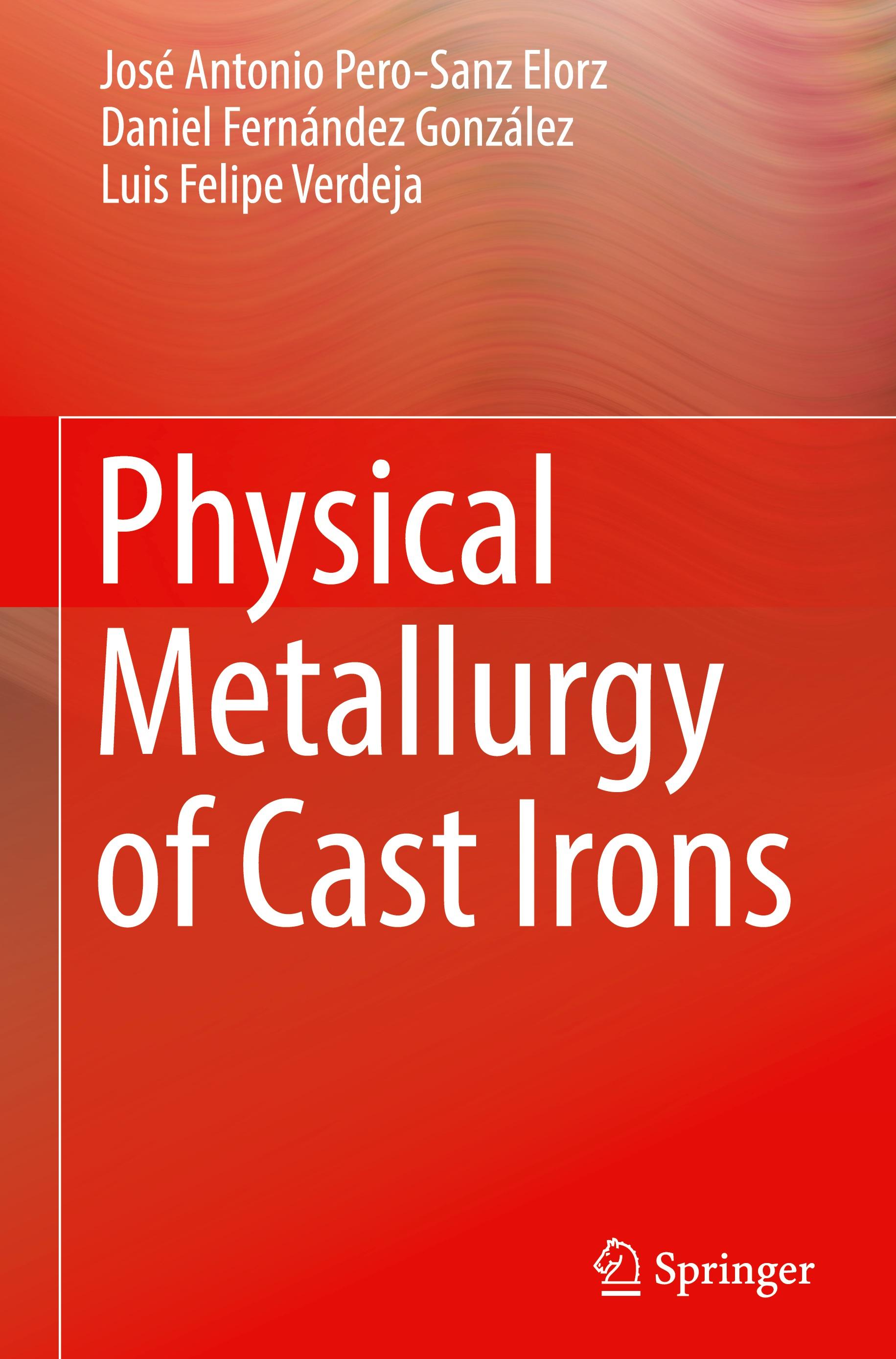 Physical Metallurgy of Cast Irons