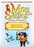 Mini Sagas - Amazing Adventures North East Tales