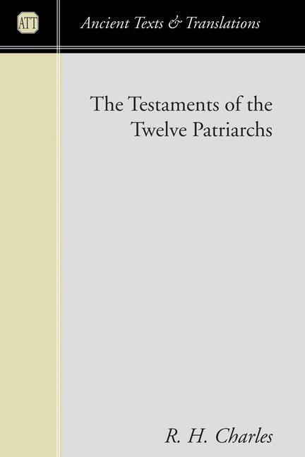 The Testaments of the Twelve Patriarchs