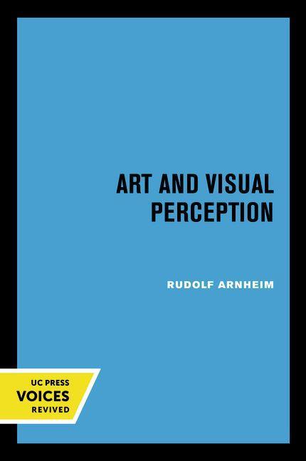 Art and Visual Perception, Second Edition