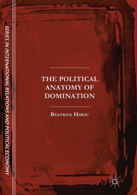 The Political Anatomy of Domination