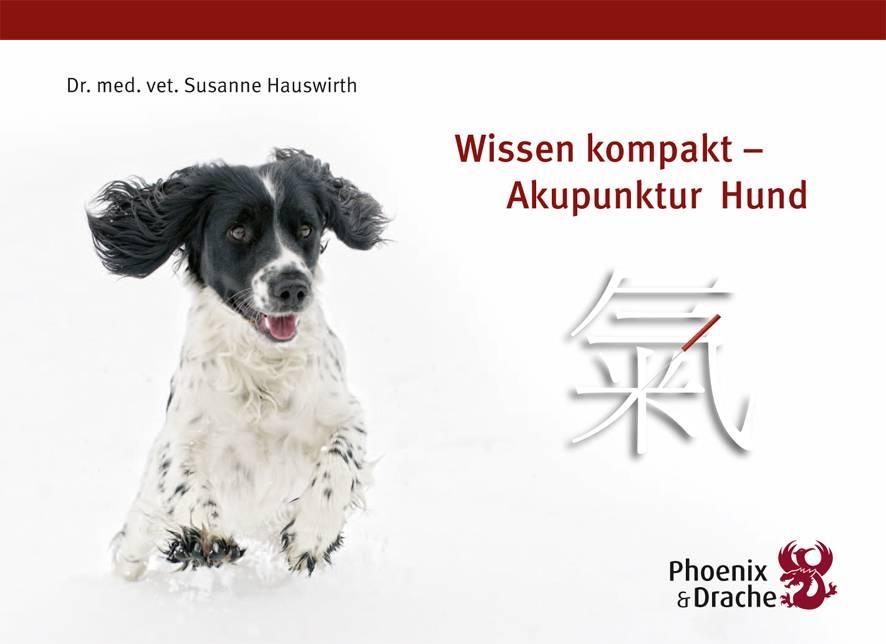 Wissen kompakt - Akupunktur Hund