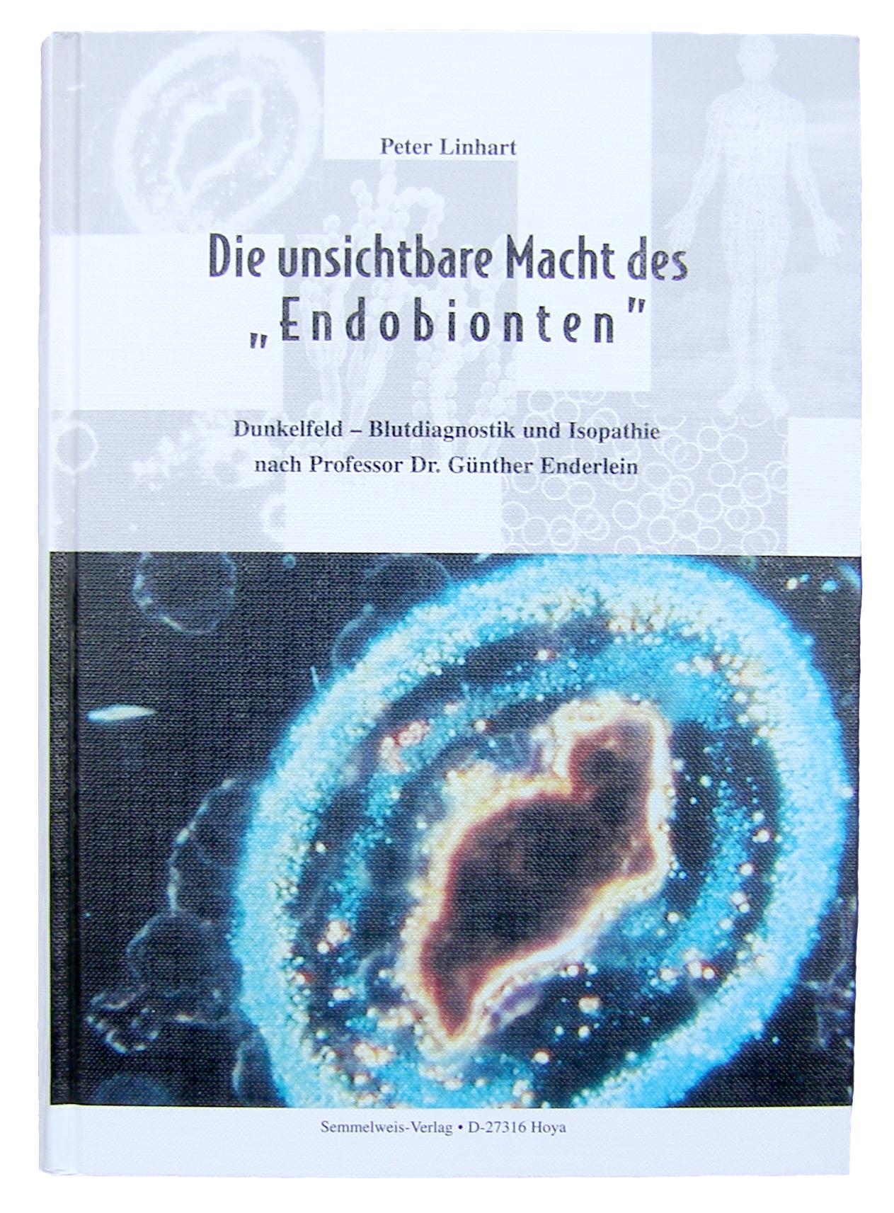 Die unsichtbare Macht des "Endobionten"