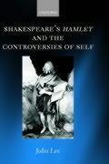 Shakespeare's Hamlet and the Controversies of Self