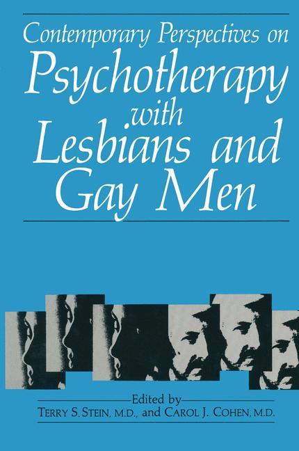 Contemporary Perspectives on Psychotherapy with Lesbians and Gay Men