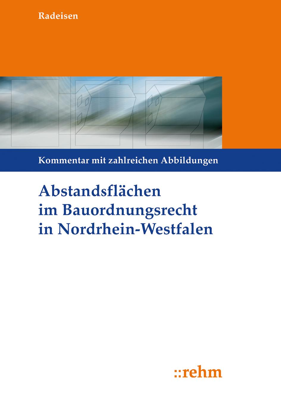 Abstandsflächen im Bauordnungsrecht Nordrhein-Westfalen