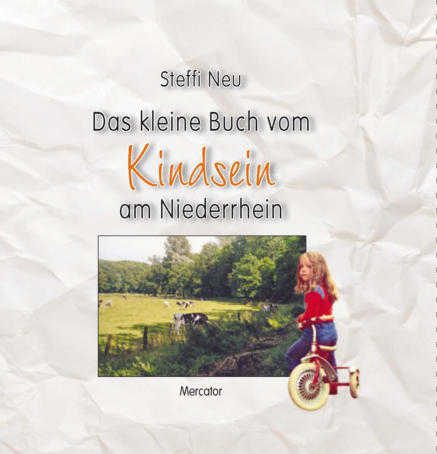 Das kleine Buch vom Kindsein am Niederrhein