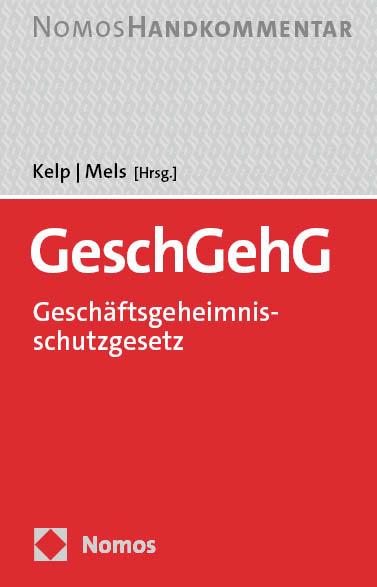 Geschäftsgeheimnisschutzgesetz: GeschGehG