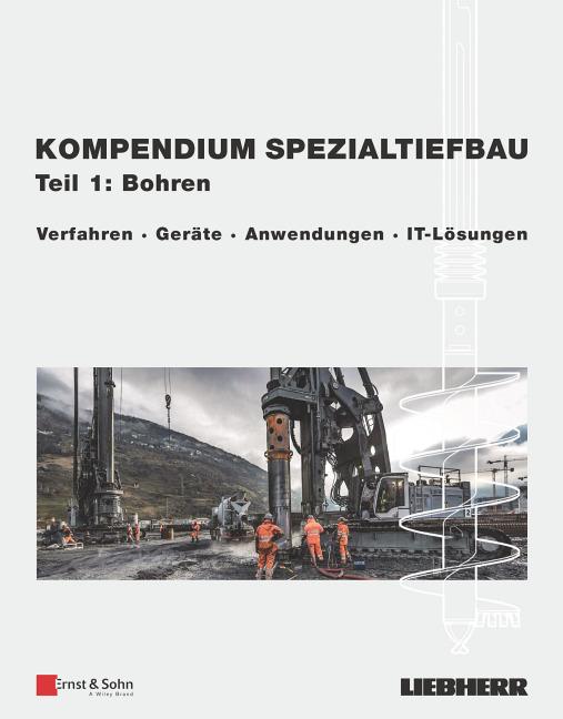 Kompendium Spezialtiefbau, Teil 1: Bohren