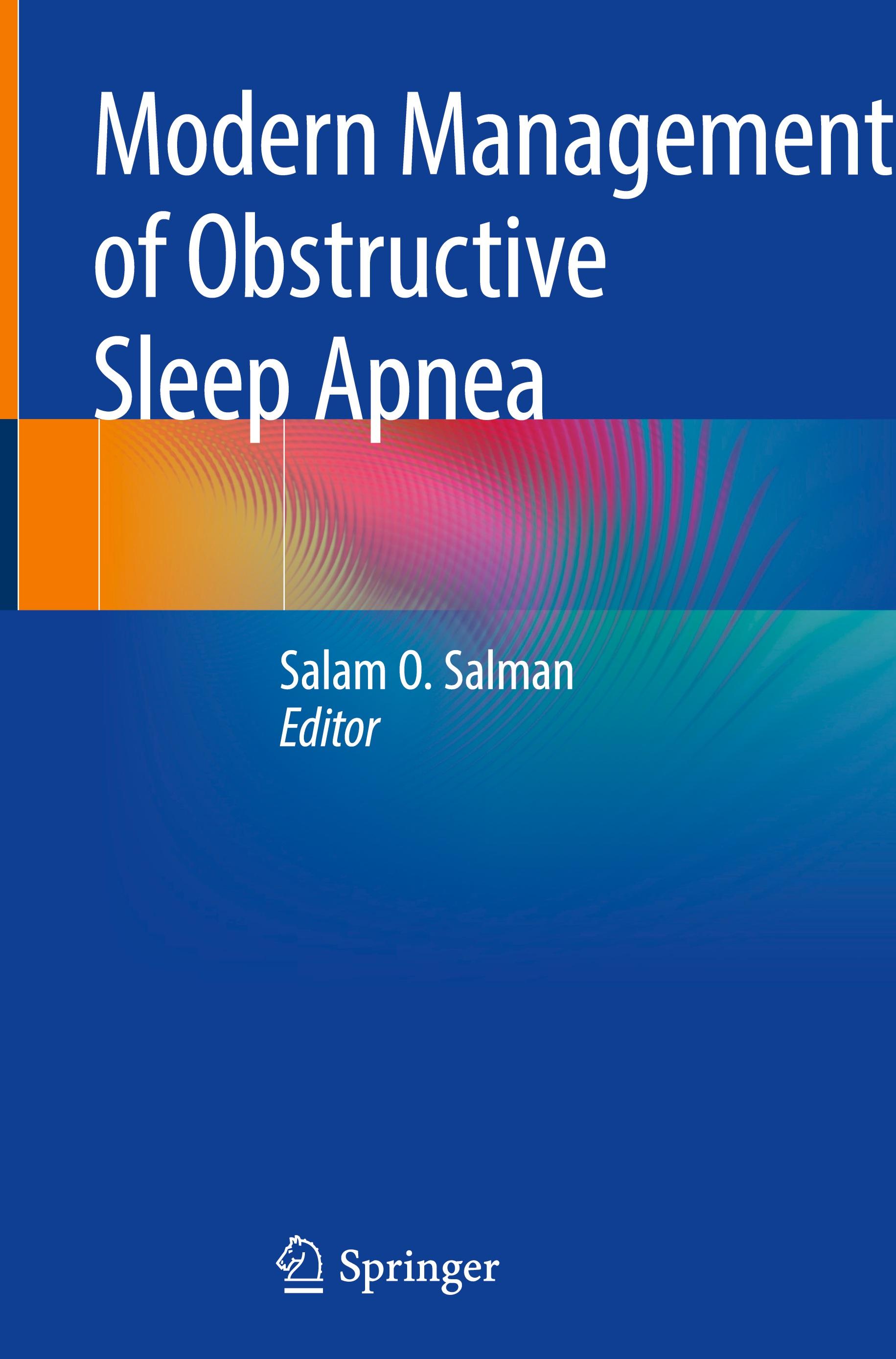 Modern Management of Obstructive Sleep Apnea