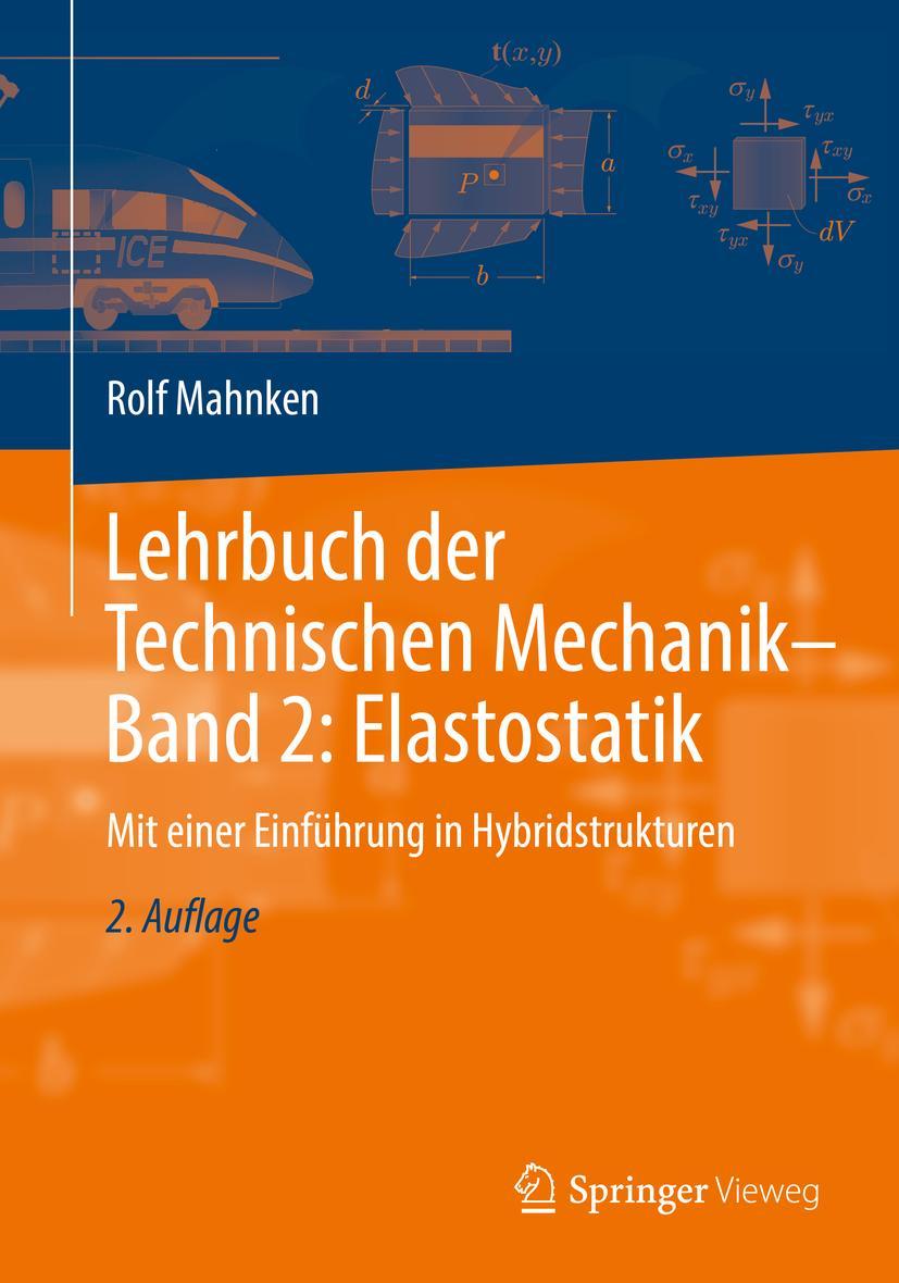 Lehrbuch der Technischen Mechanik - Band 2: Elastostatik