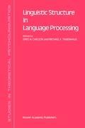 Linguistic Structure in Language Processing