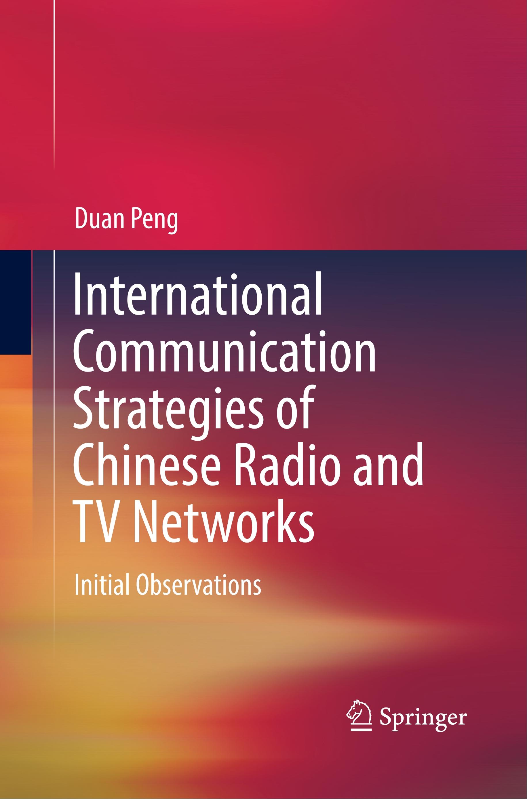 International Communication Strategies of Chinese Radio and TV Networks