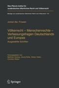 Völkerrecht ¿ Menschenrechte ¿ Verfassungsfragen Deutschlands und Europas