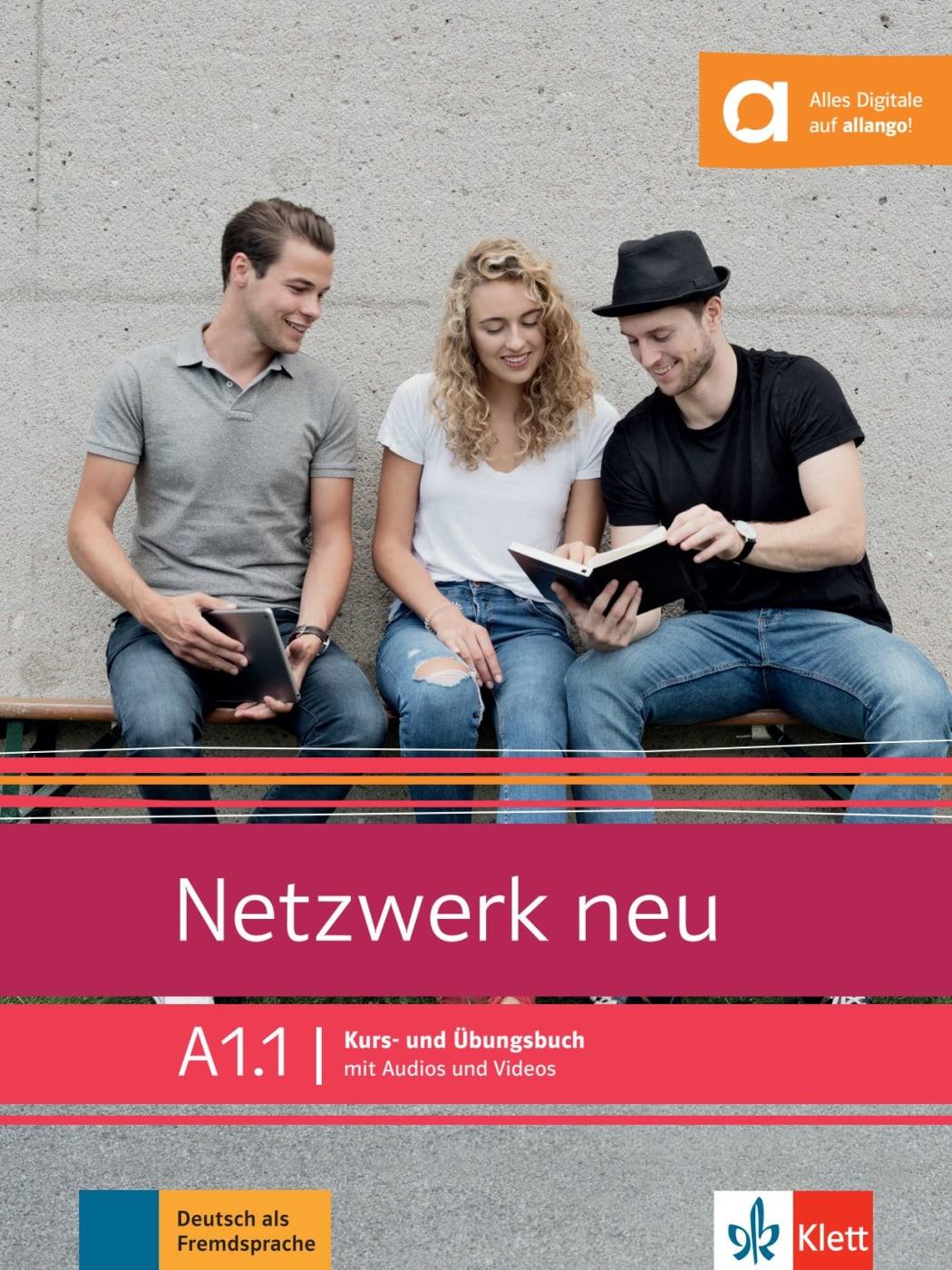 Netzwerk neu A1.1. Kurs- und Übungsbuch mit Audios und Videos