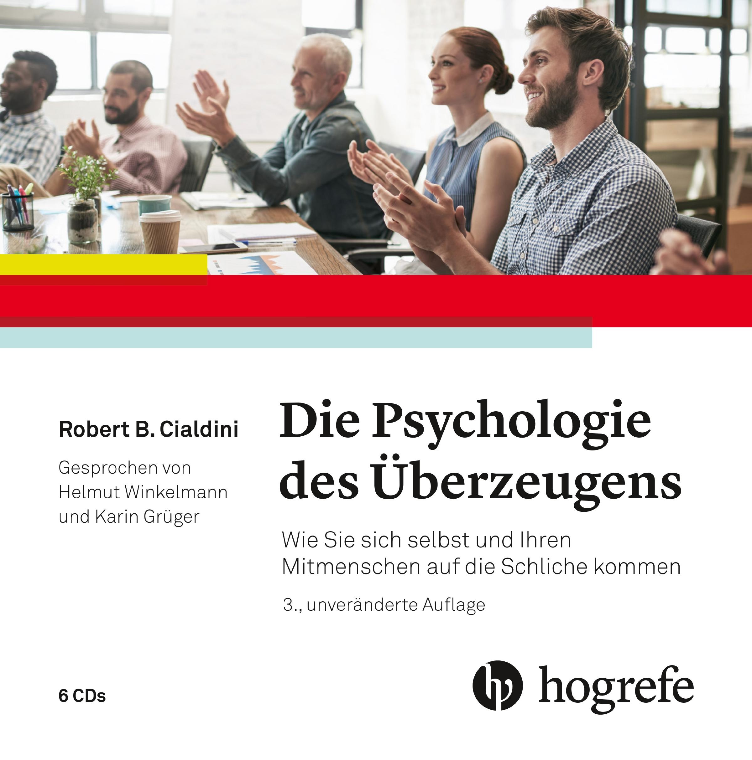 Die Psychologie des Überzeugens - Hörbuch