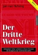 Buch 3. Der Dritte Weltkrieg