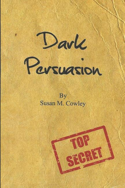 Dark Persuasion