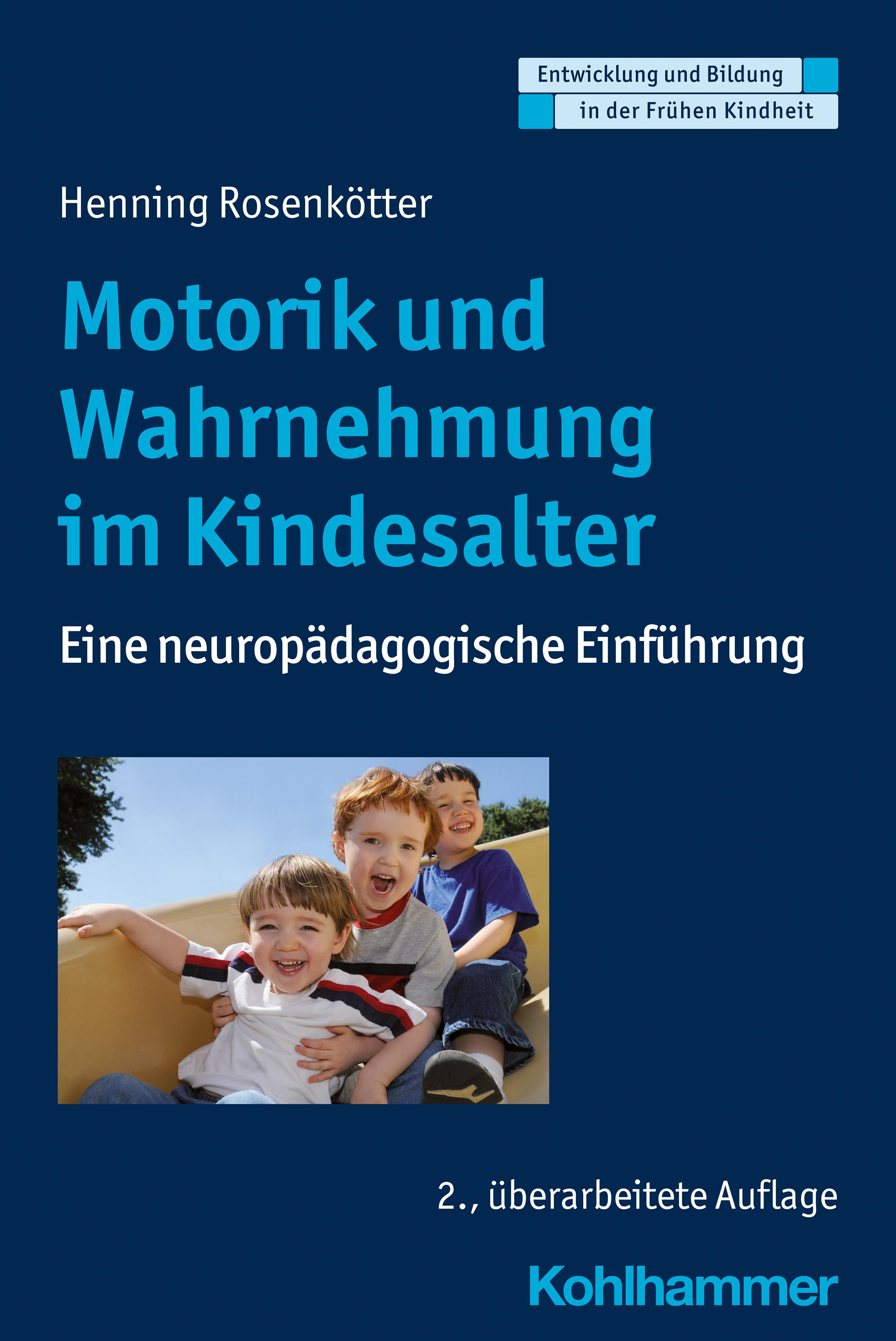 Motorik und Wahrnehmung im Kindesalter