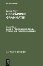 Formenlehre, Teil 2: Syntax und Flexionstabellen