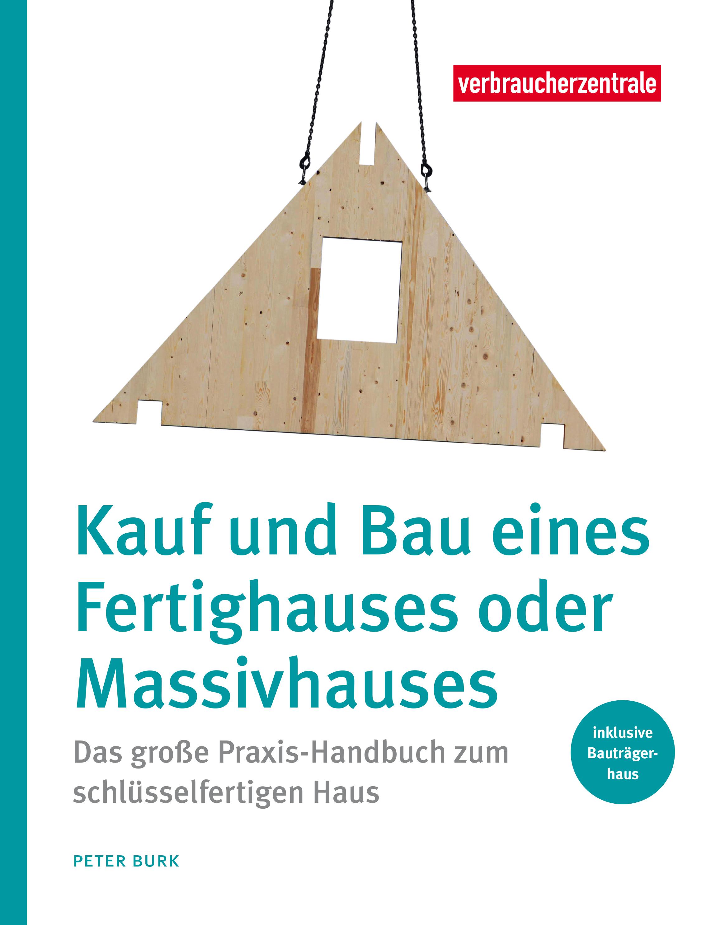 Kauf und Bau eines Fertighauses oder Massivhauses