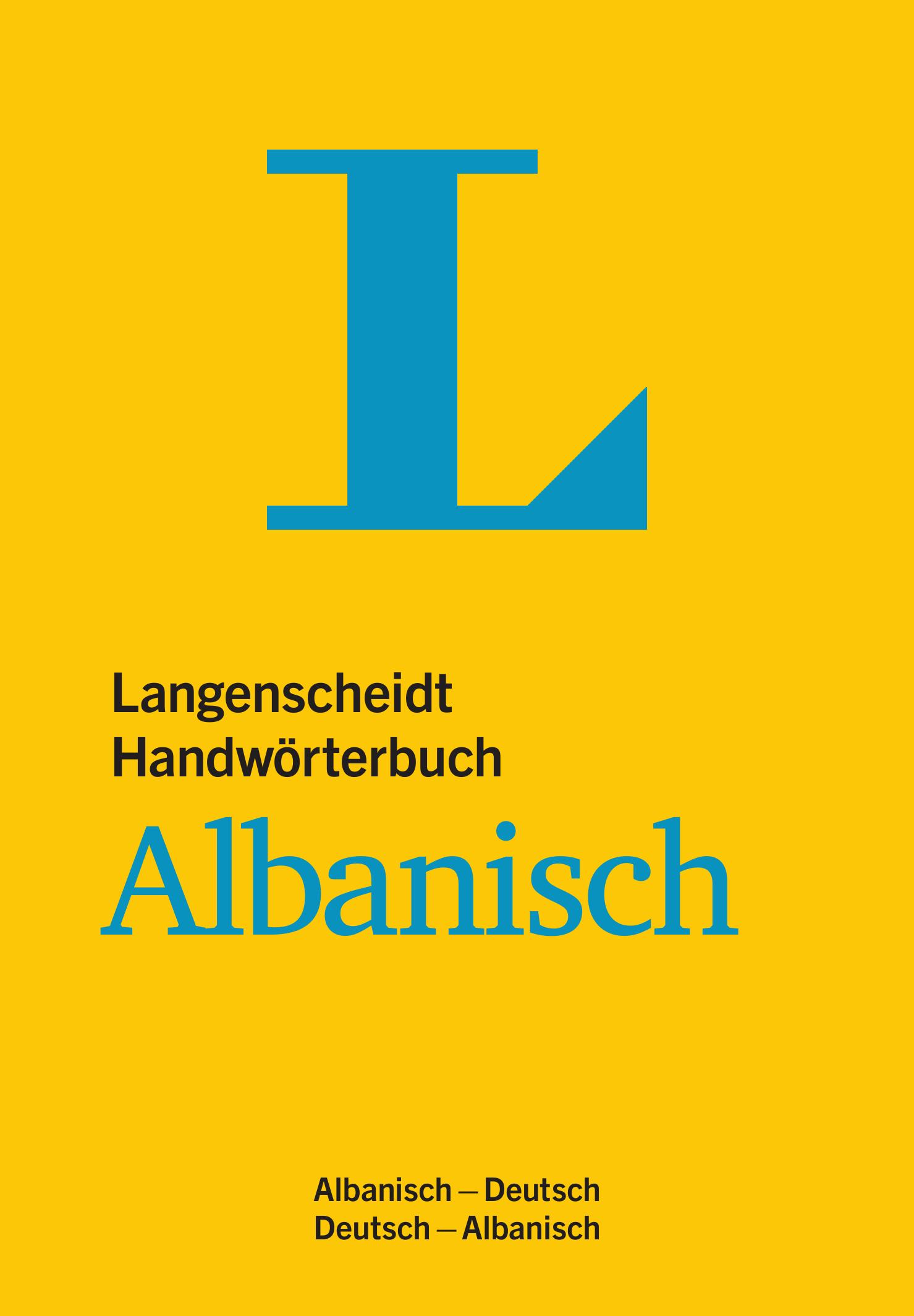 Langenscheidt Handwörterbuch Albanisch - für Schule, Studium und Beruf