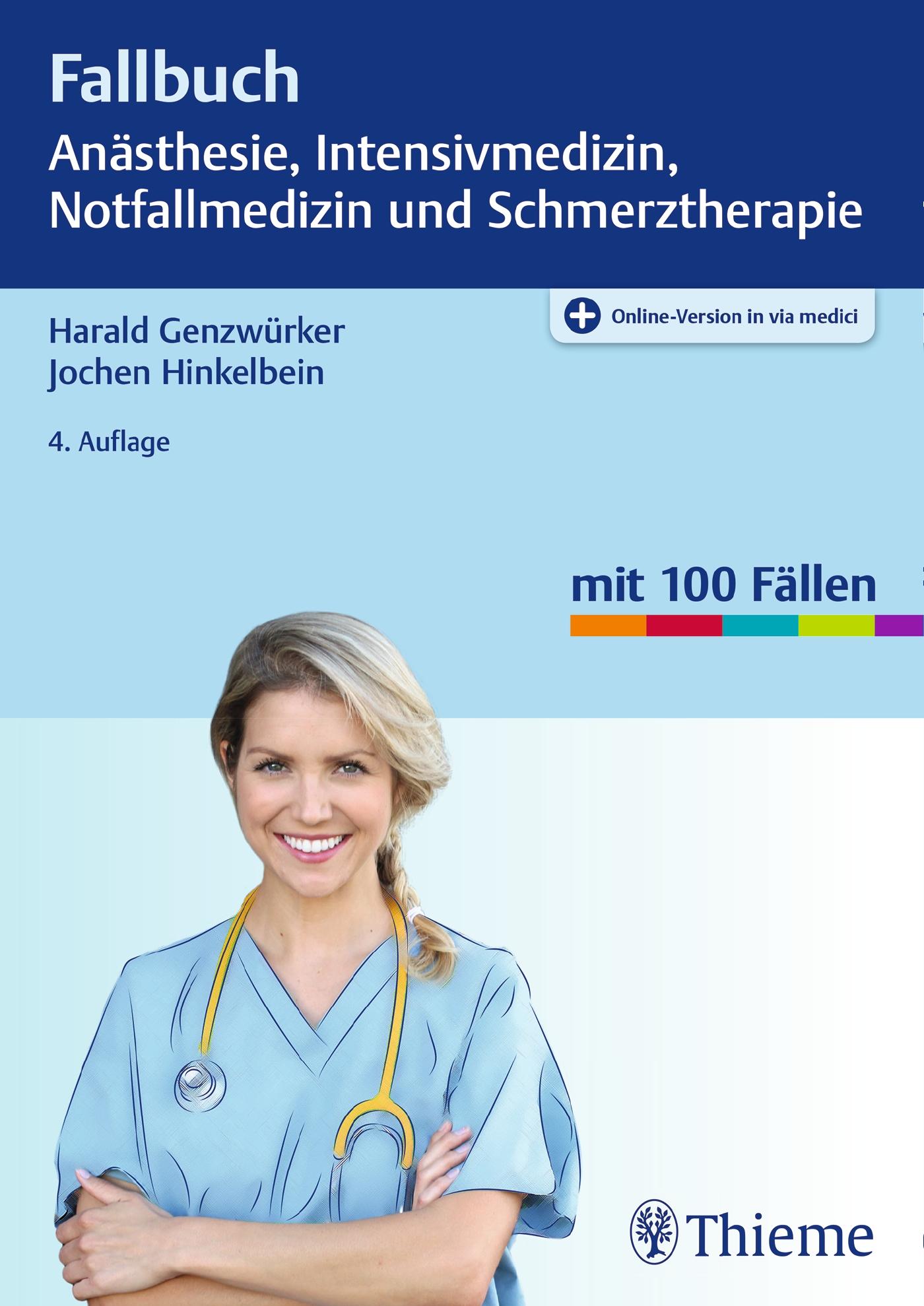 Fallbuch Anästhesie, Intensivmedizin und Notfallmedizin