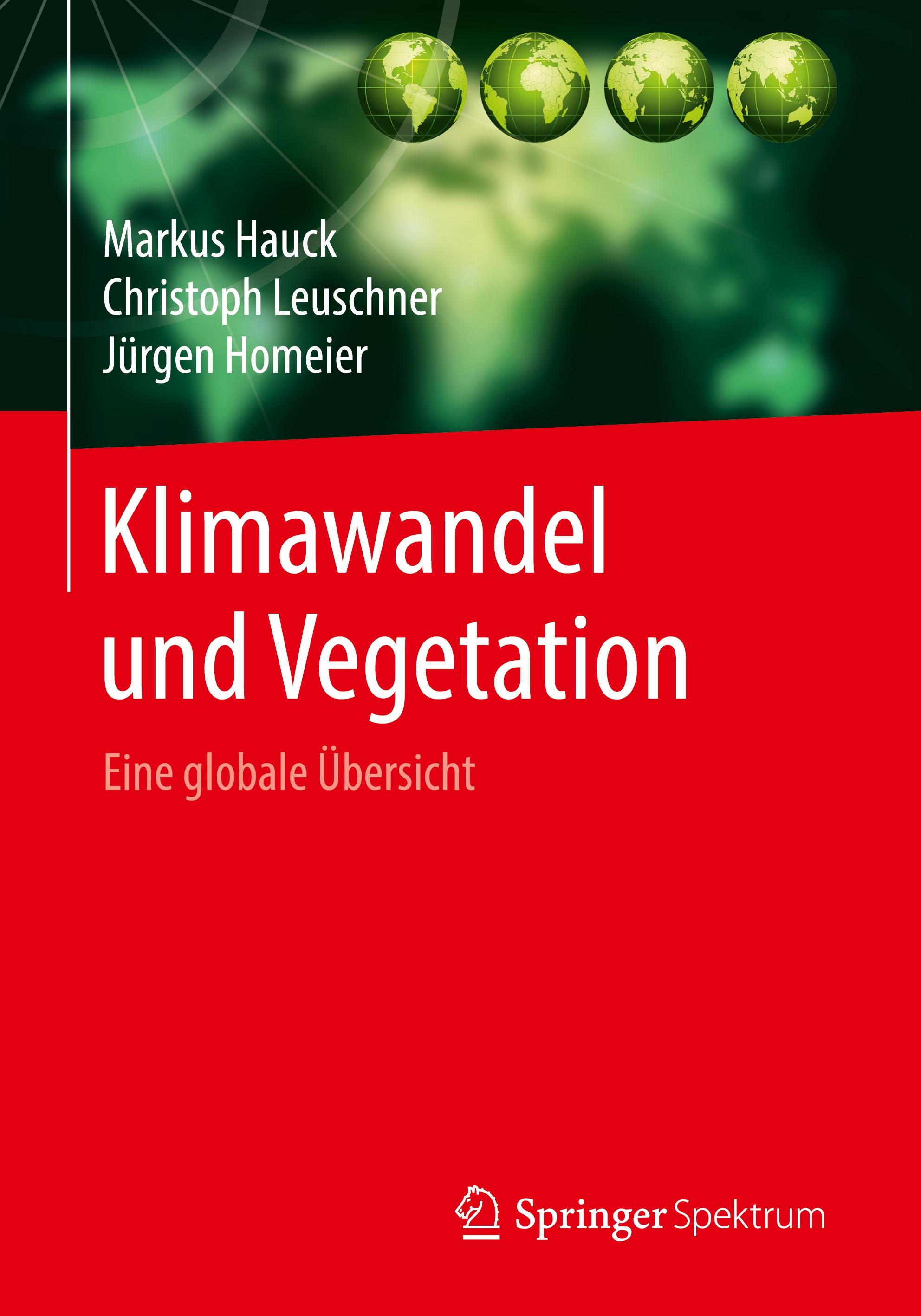 Klimawandel und Vegetation - Eine globale Übersicht