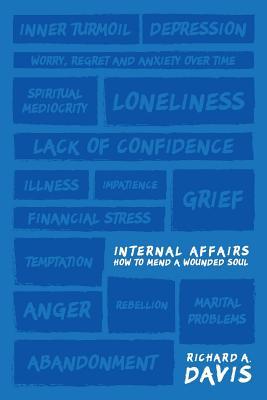 Internal Affairs: How to Mend a Wounded Soul