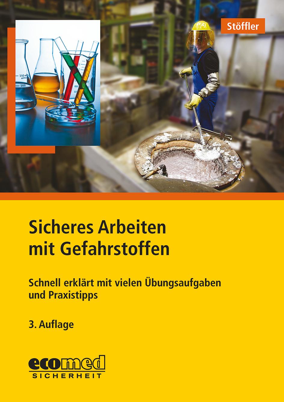 Sicheres Arbeiten mit Gefahrstoffen