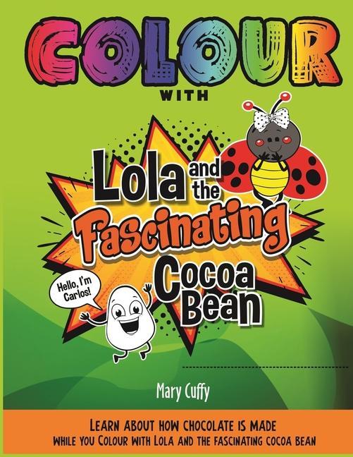 Colour with Lola and the Fascinating Cocoa Bean